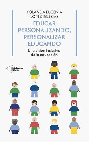 EDUCAR PERSONALIZANDO, PERSONALIZAR EDUCANDO | 9788410243958 | IGLESIAS, YOLANDA