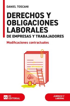 DERECHOS Y OBLIGACIONES LABORALES DE EMPRESAS Y TRABAJADORES | 9788410315099 | TOSCANI GIMÉNEZ, DANIEL