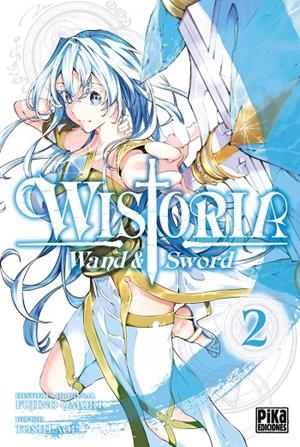WISTORIA. WAND & SWORD 02 | 9782811699048 | TOSHI AOI, FUJINO OMORI