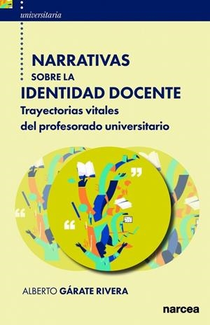 NARRATIVAS SOBRE LA IDENTIDAD DOCENTE | 9788427732230 | GARATE RIVERA, ALBERTO