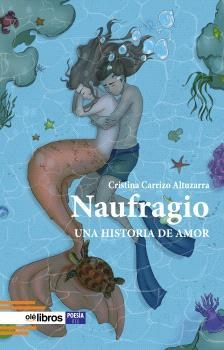 NAUFRAGIO | 9788410053885 | CARRIZO ALTUZARRA, CRISTINA
