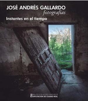 JOSÉ ANDRÉS GALLARDO FOTOGRAFÍAS | 9788477894179 | GALLARDO, JOSÉ ANDRÉS