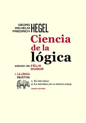 CIENCIA DE LA LÓGICA I. LA LÓGICA OBJETIVA | 9791387521110 | HEGEL, GEORG WILHELM FRIEDRICH