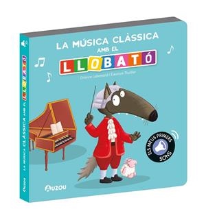 LLOBATÓ, LLIBRE DE SONS MÚSICA CLÀSSICA | 9791039547314 | LALLEMAND, ORIANNE