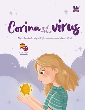 CORINA Y EL VIRUS / CORINA AND THE VIRUS | 9791387558550 | BELVIS DE MIGUEL , ALICIA