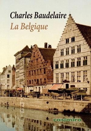 BELGIQUE, LA | 9788419524966 | BAUDELAIRE, CHARLES