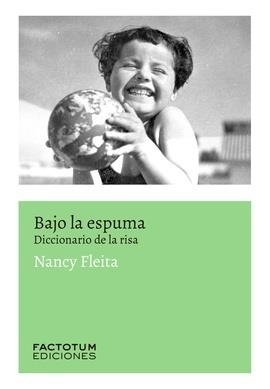 BAJO LA ESPUMA | 9789874198556 | FLEITA, NANCY