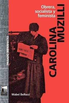 CAROLINA MUZILLI | 9789878230528 | BELLUCCI, MABEL