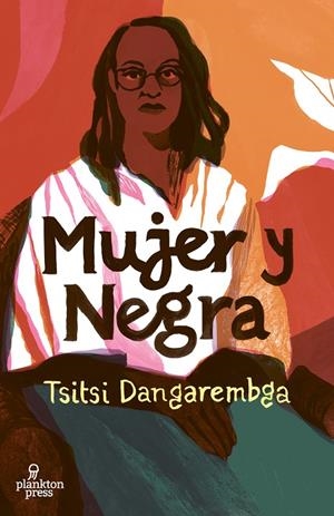 MUJER Y NEGRA | 9788419362117 | DANGAREMBGA, TSITS