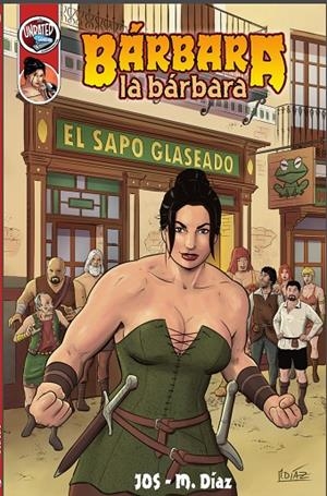 BÁRBARA LA BÁRBARA : LA MALDICIÓN DEL CHIRIGAY | 9788412916423 | DIAZ BEJARANO, MANUEL / OLIVEROS SEGURA, JOSÉ