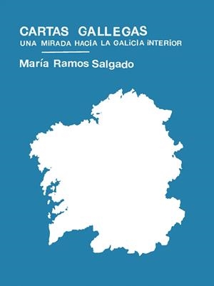 CARTAS GALLEGAS | 9788412848588 | RAMOS SALGADO, MARIA
