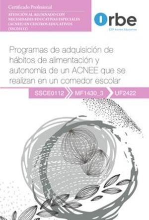 PROGRAMAS DE ADQUISICION DE HABITOS DE ALIMENTACION Y AUTONOMIA | 9788410419063