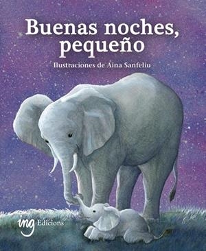 BUENAS NOCHES, PEQUEÑO | 9788412950052 | GALCERAN, AURIA G.