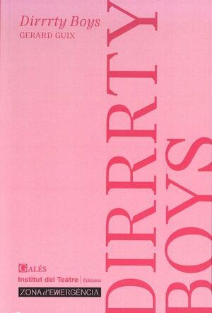DIRRRTY BOYS | 9788410278196 | GUIX, GERARD