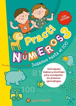 PRACTI NÚMEROS 3 : JUGAMOS HASTA EL 100 | 9789878201375