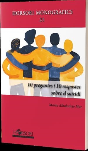 10 PREGUNTES I 10 RESPOSTES SOBRE EL SUICIDI | 9788412859980 | ALBADALEJO, MARTA