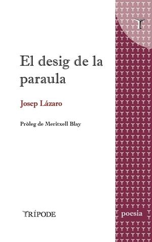 DESIG DE LA PARAULA, EL | 9788412920833 | LÁZARO, JOSEP