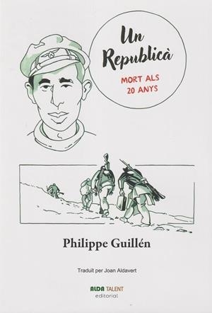 REPUBLICÀ, UN. MORT ALS 20 ANYS | 9788410123021 | GUILLÉN, PHILIPPE