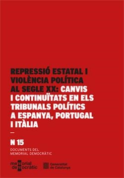 REPRESSIÓ ESTATAL I VIOLÈNCIA POLÍTICA AL SEGLE XX | 9788410393141 | TÉBAR HURTADO, JAVIER / TAPPI, ANDREA / CALVET, JOSEP