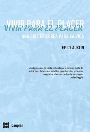 VIVIR PARA EL PLACER | 9788412768732 | AUSTIN, EMILY A.