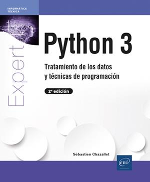 PYTHON 3 | 9782409048487 | CHAZALLET, SÉBASTIEN