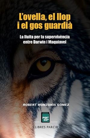OVELLA, EL LLOP I EL GOS GUARDIÀ, L' | 9788410087460 | MONZONIS GÓMEZ, ROBERT