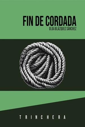 FIN DE CORDADA | 9788409659081 | BLÁZQUEZ SÁNCHEZ, OLGA