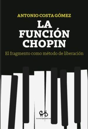 FUNCIÓN CHOPIN, LA | 9788485209774 | COSTA GÓMEZ, ANTONIO