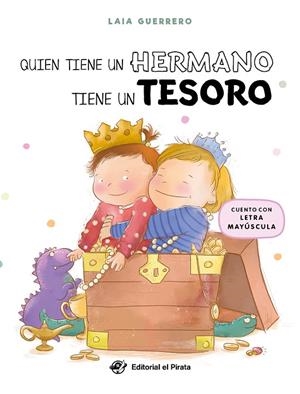 QUIÉN TIENE UN HERMANO TIENE UN TESORO | 9788419898296 | GUERRERO, LAIA