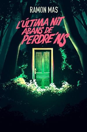 ÚLTIMA NIT ABANS DE PERDRE'NS, L' | 9788412925784 | MAS, RAMON