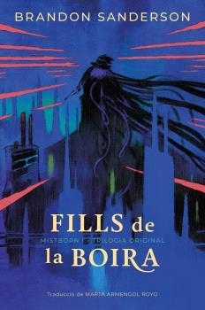 MISTBORN 01 - TRILOGIA ORIGINAL. FILLS DE LA BOIRA | 9788410254121 | SANDERSON, BRANDON
