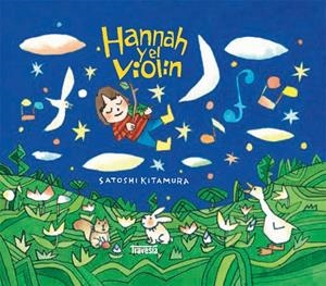 HANNAH Y EL VIOLÍN | 9786075840260 | KITAMURA, SATOSHI