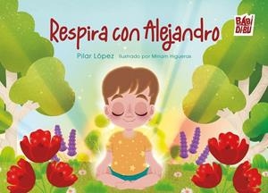 RESPIRA CON ALEJANDRO | 9791387558796 | LOPEZ, PILAR
