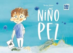 NIÑO PEZ | 9791387558680 | JALDON, TERESA