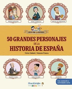 50 GRANDES PERSONAJES DE LA HISTORIA DE ESPAÑA | 9788413615233 | SABATE, VICTOR