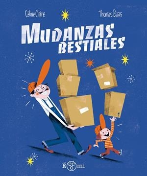MUDANZAS BESTIALES | 9788419262561 | CLAIRE, CELINE / BAAS, THOMAS