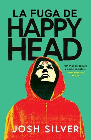 FUGA DE HAPPY HEAD, LA | 9788419266873 | SILVER, JOSH