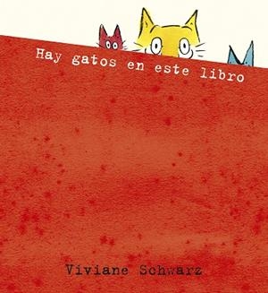 HAY GATOS EN ESTE LIBRO | 9788410406087 | SCHWARZ , VIVIANE
