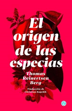 ORIGEN DE LAS ESPECIAS, EL | 9788419990457 | REINERTSEN BERG, THOMAS