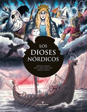 DIOSES NÓRDICOS, LOS | 9788419158888 | CLAVIER, AMELIE / MARTIN, RAPHAEL