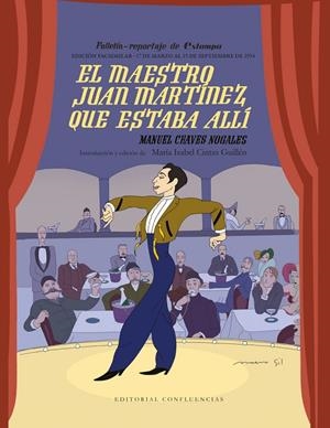 MAESTRO JUAN MARTÍNEZ QUE ESTABA ALLÍ, EL | 9788412926316 | CHAVES NOGALES, MANUEL