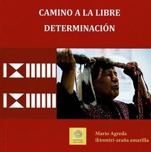 CAMINO A LA LIBRE DETERMINACIÓN | 9788410194823 | AGREDA, MARIO