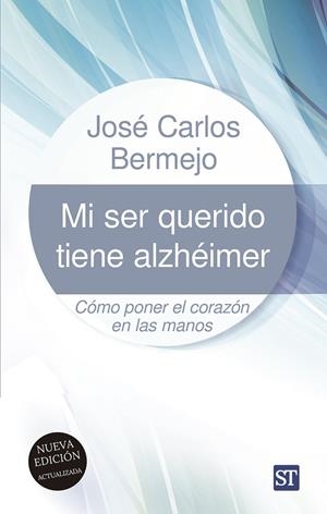 MI SER QUERIDO TIENE ALZHEIMER | 9788429332346 | BERMEJO, JOSE CARLOS