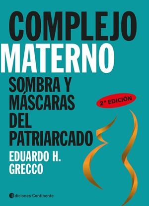 COMPLEJO MATERNO | 9789507543944 | GRECCO, EDUARDO H.
