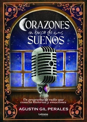 CORAZONES EN BUSCA DE SUS SUEÑOS | 9788410893559 | GIL PERALES, AGUSTIN