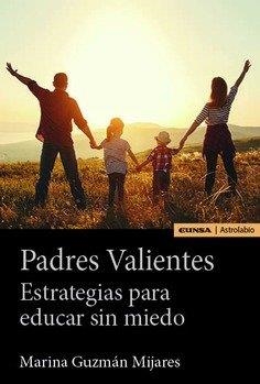 PADRES VALIENTES | 9788431339937 | GUZMAN MIJARES, MARINA