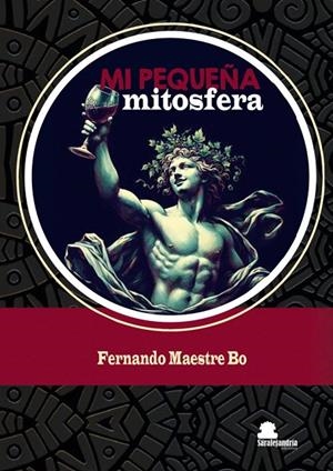 MI PEQUEÑA MITOSFERA | 9788410105751 | MAESTRE BO, FERNANDO