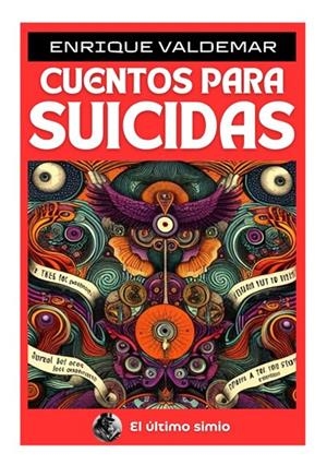 CUENTOS PARA SUICIDAS | 9788412846775 | VALDEMAR, ENRIQUE