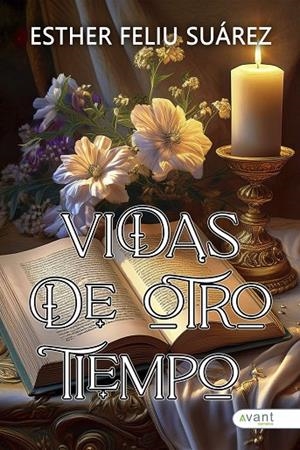 VIDAS DE OTRO TIEMPO | 9791387532383 | FELIU SUAREZ, ESTHER