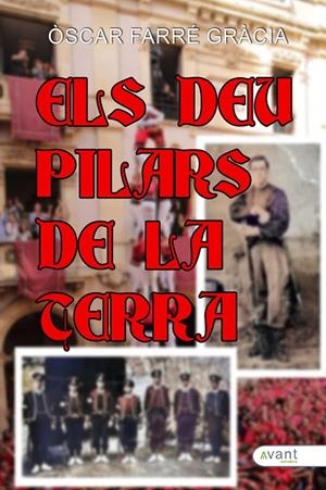 DEU PILARS DE LA TERRA, ELS | 9791387532352 | FARRE GRACIA, OSCAR